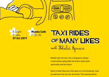 Taxi Rides of Many Likes
with Khalid Ajmain
8.30pm Friday 27 October
.
Khalid rides the taxi a lot in Singapore and get …